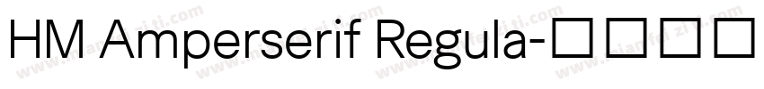 HM Amperserif Regula字体转换